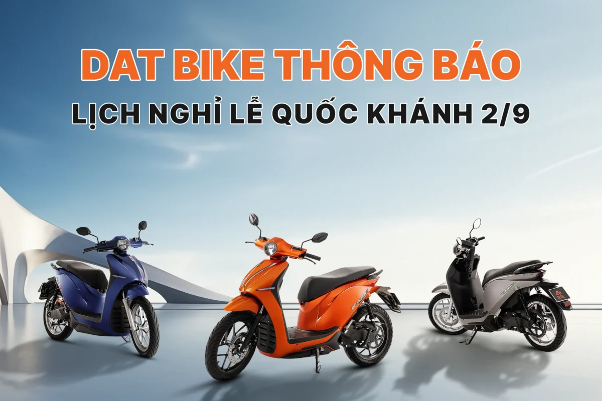 Dat Bike thông báo lịch nghỉ lễ Quốc khánh 2/9 năm 2025